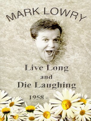 cover image of Live Long & Die Laughing